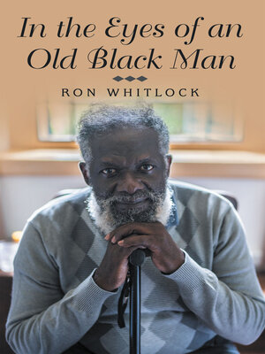 cover image of In the Eyes of an Old Black Man